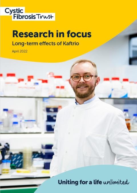 Cover of Research in focus report on the long term effects of Kaftrio